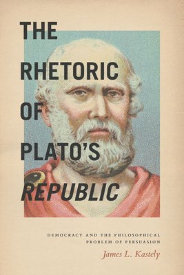 bokomslag Rhetoric of Plato's Republic