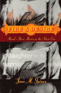 bokomslag Fire and Desire