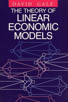 The Theory of Linear Economic Models 1