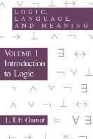 bokomslag Logic, Language, and Meaning, Volume 1