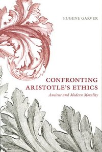 bokomslag Confronting Aristotle's Ethics
