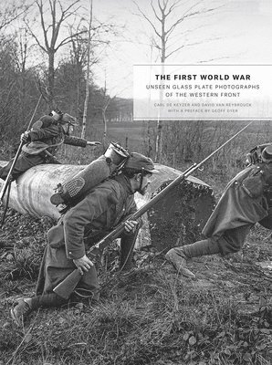 Carl De Keyzer, David Van Reybrouck - First World War, Inbunden