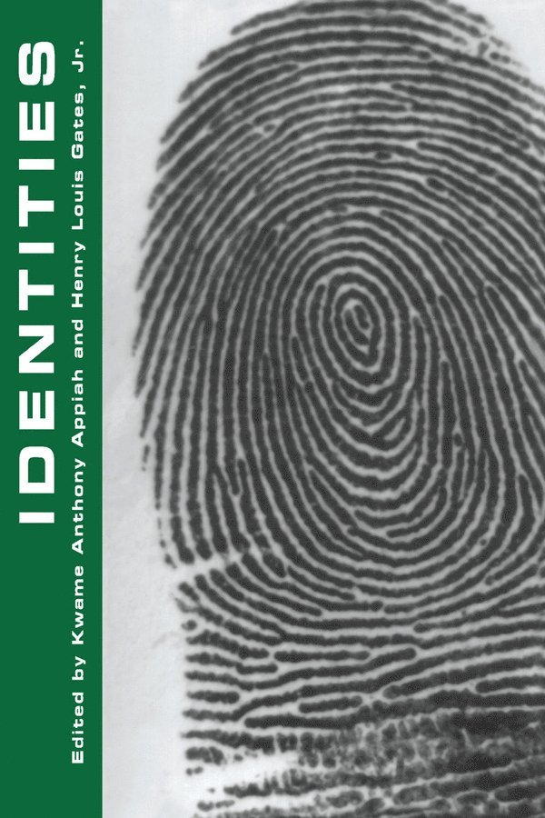 Kwame Anthony Appiah, Henry Louis Gates Jr., Jr. (Alphonse Fletcher University; Harvard University) Gates, Henry Louis, Henry Louis Gates - Identities, Häftad