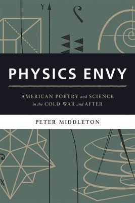 Peter Middleton - Physics Envy, Inbunden