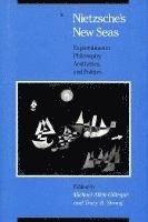 Michael Allen Gillespie, Tracy B. Strong, Tracy B Strong - Nietzsche's New Seas, Inbunden