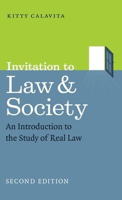 Kitty Calavita - Invitation to Law and Society, Inbunden