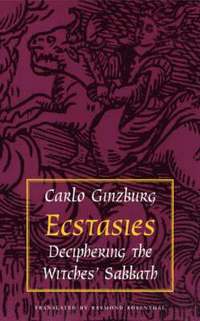 bokomslag Ecstasies: Deciphering the Witches' Sabbath