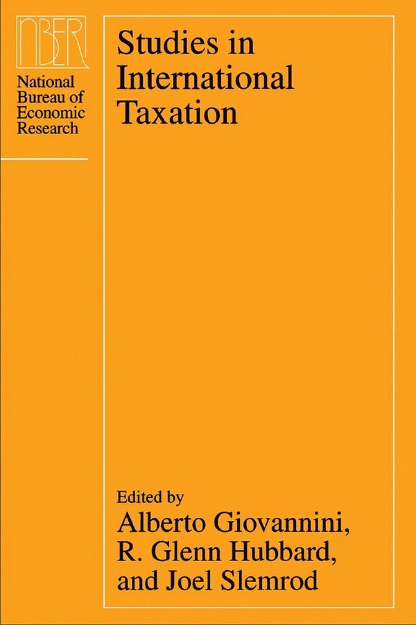 Alberto Giovannini, R. Glenn Hubbard, Joel Slemrod - Studies in International Taxation, Häftad