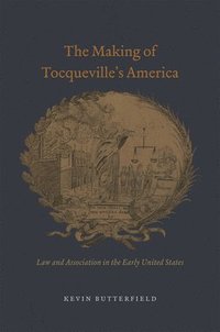 bokomslag Making of Tocqueville's America