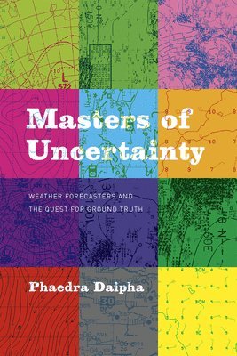 Phaedra Daipha - Masters of Uncertainty, Inbunden