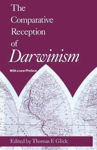 bokomslag The Comparative Reception of Darwinism