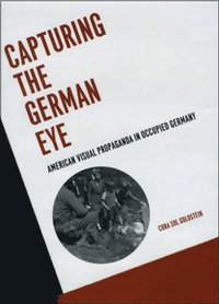 bokomslag Capturing the German Eye