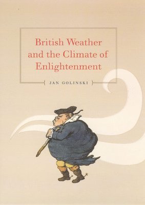 bokomslag British Weather and the Climate of Enlightenment