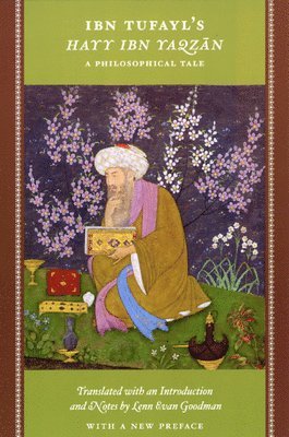 Ibn Tufayl - Ibn Tufayl's Hayy Ibn Yaqzan, Häftad