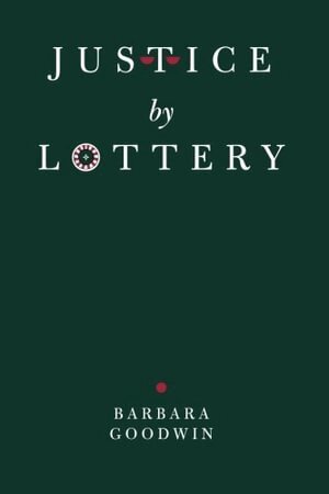 Barbara Goodwin - Justice by Lottery (Paper), Häftad