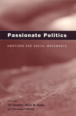 Passionate Politics - Emotions and Social Movements 1