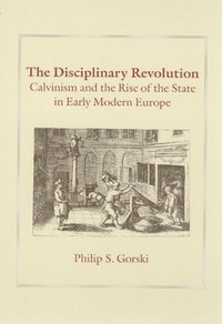 bokomslag The Disciplinary Revolution