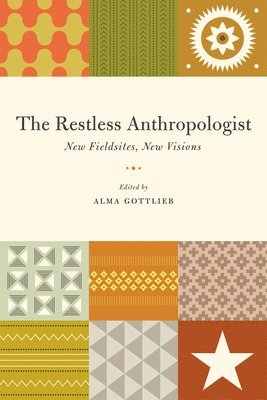 The Restless Anthropologist 1