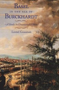 bokomslag Basel in the Age of Burckhardt
