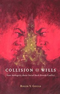 bokomslag Collision of Wills