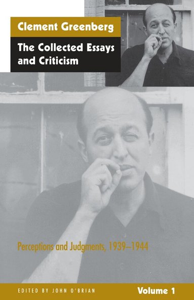 Clement Greenberg, John O'Brian - Collected Essays and Criticism, Volume 1, Häftad