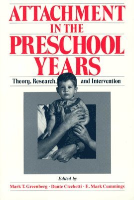 Attachment in the Preschool Years 1