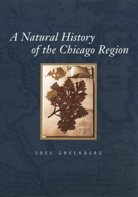 A Natural History of the Chicago Region 1