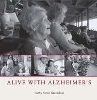 bokomslag Alive with Alzheimer's
