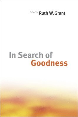 In Search of Goodness 1