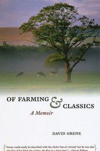 bokomslag Of Farming and Classics