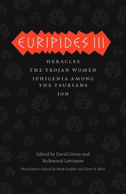 Euripides, Mark Griffith, Glenn W. Most, David Grene, Richmond Lattimore - Euripides III, Häftad