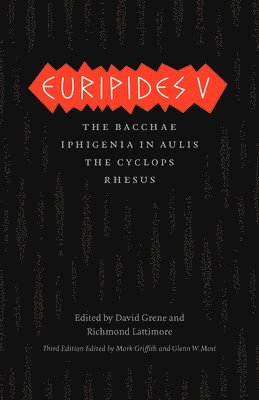 Euripides, Mark Griffith, Glenn W. Most, David Grene, Richmond Lattimore - Euripides V, Häftad