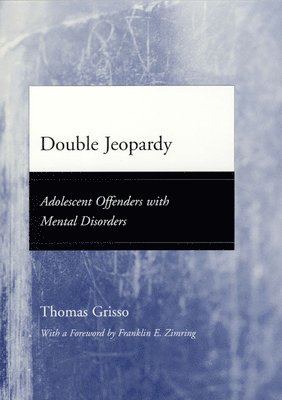 Thomas Grisso - Double Jeopardy, Inbunden