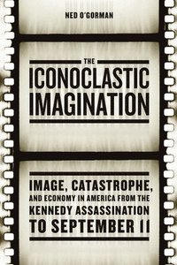 bokomslag The Iconoclastic Imagination