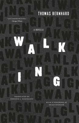 Thomas Bernhard - Walking, Häftad