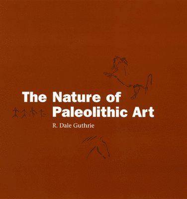 bokomslag The Nature of Paleolithic Art