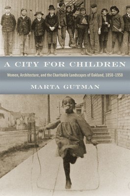Marta Gutman - City for Children, Inbunden