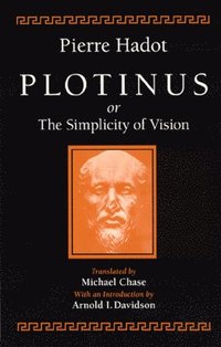bokomslag Plotinus or the Simplicity of Vision