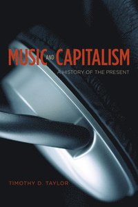bokomslag Music and Capitalism