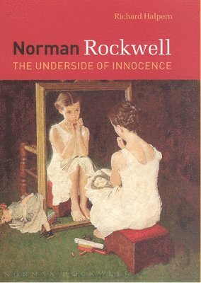 Richard Halpern - Norman Rockwell, Inbunden