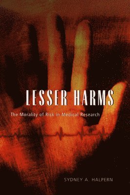 Sydney A. Halpern - Lesser Harms, Häftad