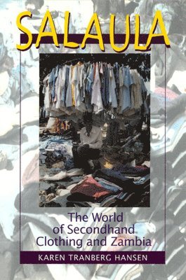 Karen Tranberg Hansen - Salaula, Inbunden