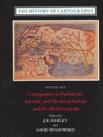 bokomslag The History of Cartography, Volume 1