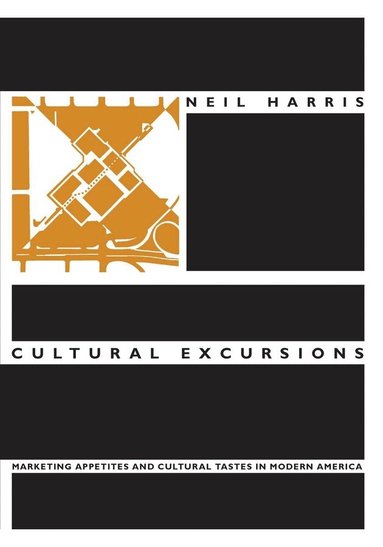 Neil Harris - Cultural Excursions, Häftad