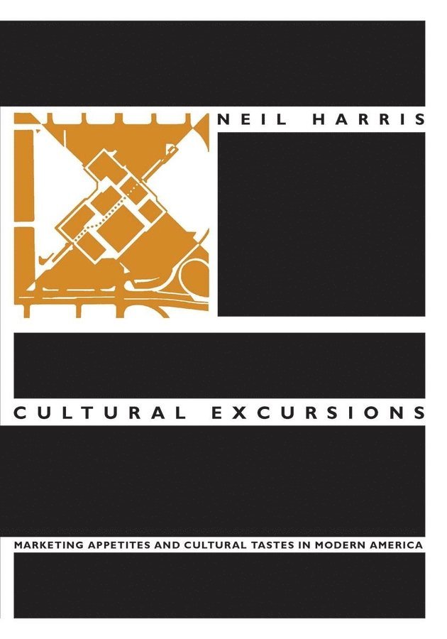 Neil Harris - Cultural Excursions, Häftad