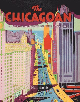 Neil Harris - Chicagoan, Inbunden