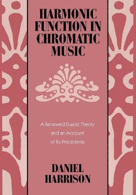 bokomslag Harmonic Function in Chromatic Music