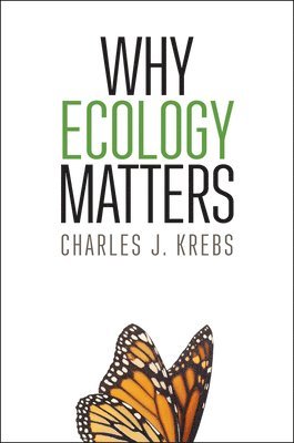 Why Ecology Matters 1