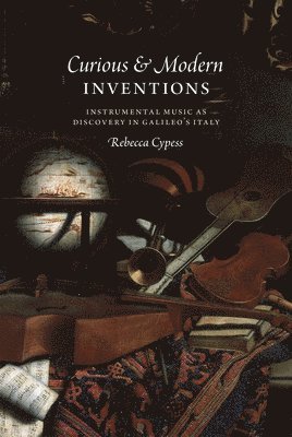 Rebecca Cypess - Curious and Modern Inventions, Inbunden
