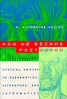 How We Became Posthuman 1